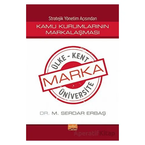Stratejik Yönetim Açısından Kamu Kurumlarının Markalaşması