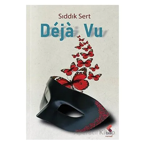 Dejavu - Sıddık Sert - Klaros Yayınları