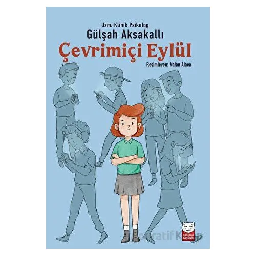 Çevrimiçi Eylül - Gülşah Aksakallı - Kırmızı Kedi Çocuk