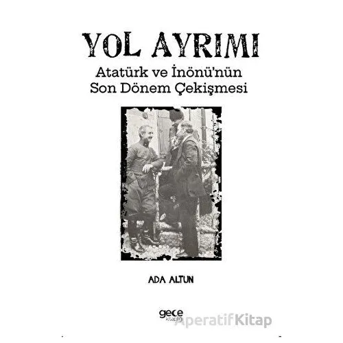 Yol Ayrımı - Ada Altun - Gece Kitaplığı