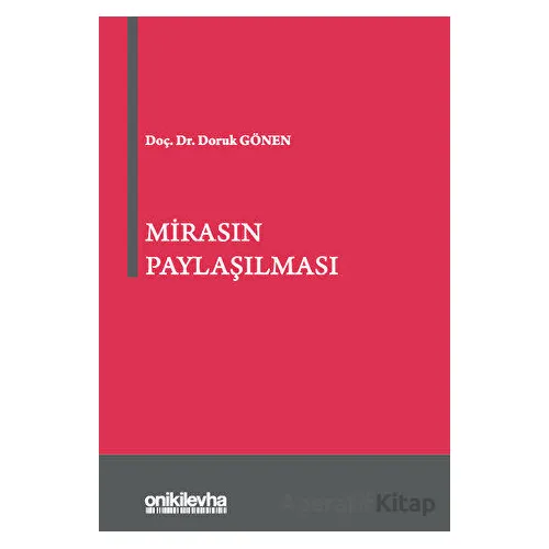 Mirasın Paylaşılması - Doruk Gönen - On İki Levha Yayınları
