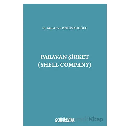 Paravan Şirket (Shell Company) - Murat Can Pehlivanoğlu - On İki Levha Yayınları