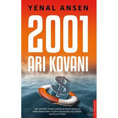 2001 Arı Kovanı - Yenal Ansen - Destek Yayınları