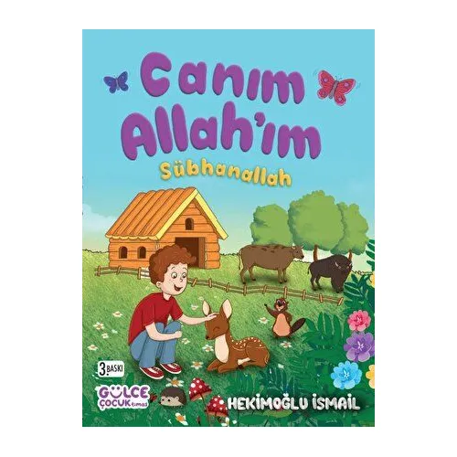 Canım Allahım Sübhanallah - Hekimoğlu İsmail - Timaş Gülce Çocuk