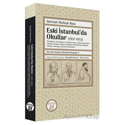 Eski İstanbulda Okullar - Sermet Muhtar Alus - Büyüyen Ay Yayınları