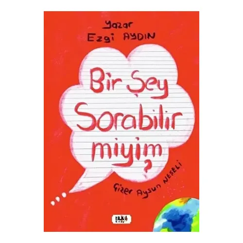 Bir Şey Sorabilir miyim? - Ezgi Aydın - Tilki Kitap