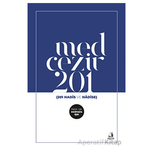 Medcezir 201 - Mustafa Işık - Fecr Yayınları