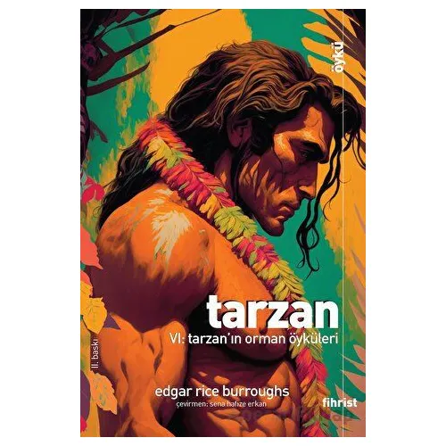 Tarzan VI: Tarzan’ın Orman Öyküleri - Edgar Rice Burroughs - Fihrist Kitap