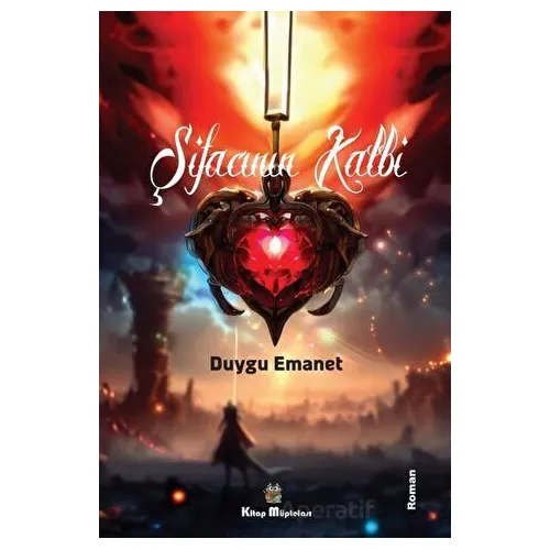 Şifacının Kalbi - Duygu Emanet - Kitap Müptelası Yayınları