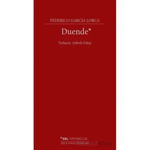 Duende - Gabriel Garcia Lorca - Sel Yayıncılık