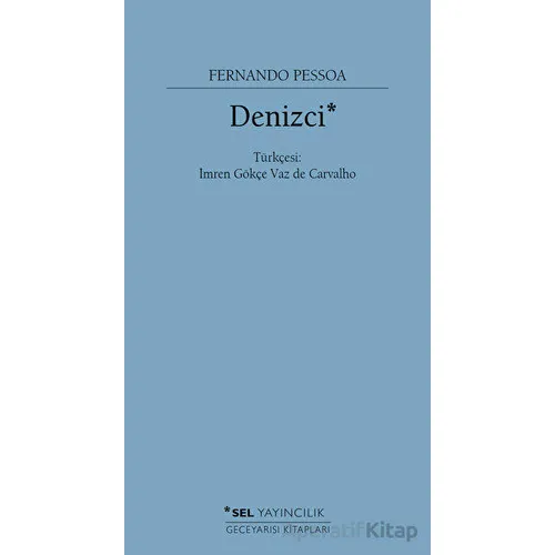 Denizci - Fernando Pessoa - Sel Yayıncılık