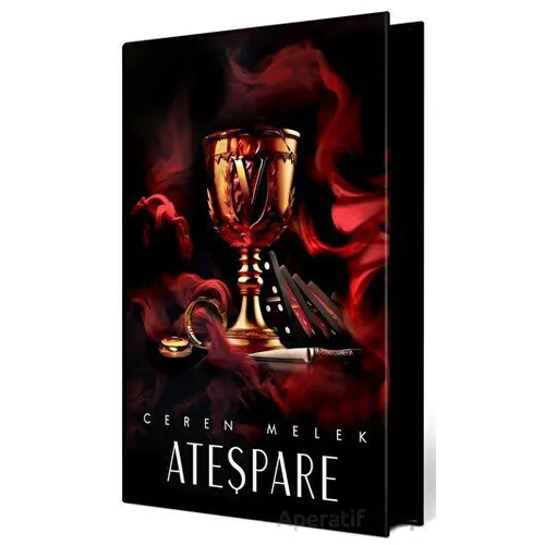 Ateşpare - 4 (Özel Baskı) - Ceren Melek - Ephesus Yayınları