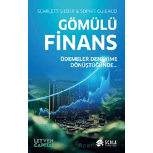 Gömülü Finans - Scarlett Sieber - Scala Yayıncılık