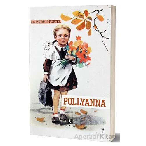 Pollyanna - Eleanor H.Porter - Mirhan Kitap