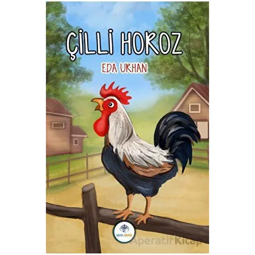 Çilli Horoz - Eda Urhan - Mavi Nefes Yayınları