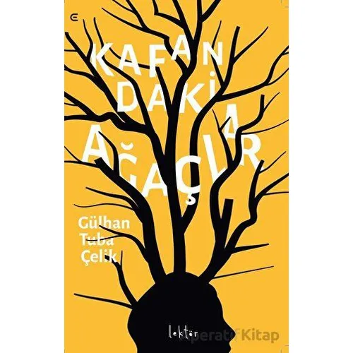 Kafandaki Ağaçlar - Gülhan Tuba Çelik - Epona Kitap
