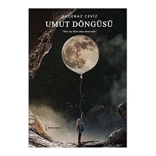 Umut Döngüsü - Sudenaz Ceviz - İkinci Adam Yayınları
