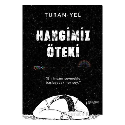 Hangimiz Öteki - Turan Yel - İkinci Adam Yayınları