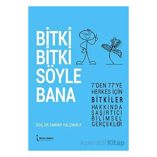 Bitki Bitki Söyle Bana - Emrah Yalçınalp - İkinci Adam Yayınları
