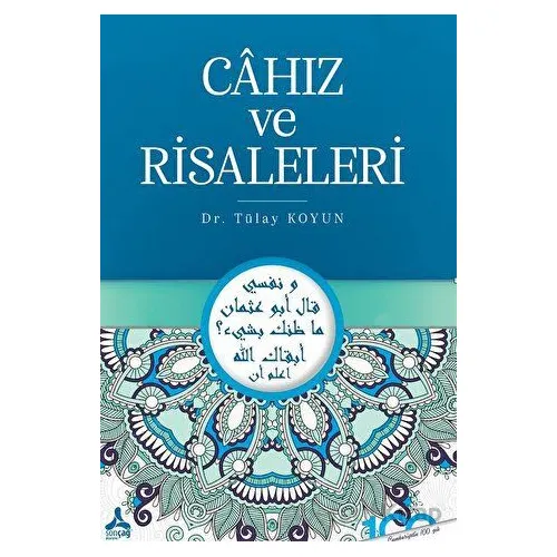 Cahız ve Risaleleri - Tülay Koyun - Sonçağ Yayınları