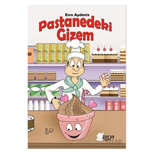 Pastanedeki Gizem - Esra Aydeniz - Parya Kitap