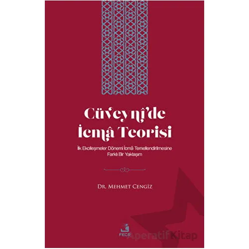 Cüveynide İcma Teorisi - Mehmet Cengiz - Fecr Yayınları
