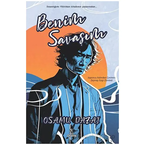 Benim Savaşım - Osamu Dazai - Otantik Kitap