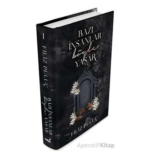Bazı İnsanlar Böyle Yaşar - Filiz Puluç - İndigo Kitap