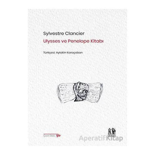 Ulysses ve Penelope Kitabı - Sylvestre Clancier - Pikaresk Yayınevi