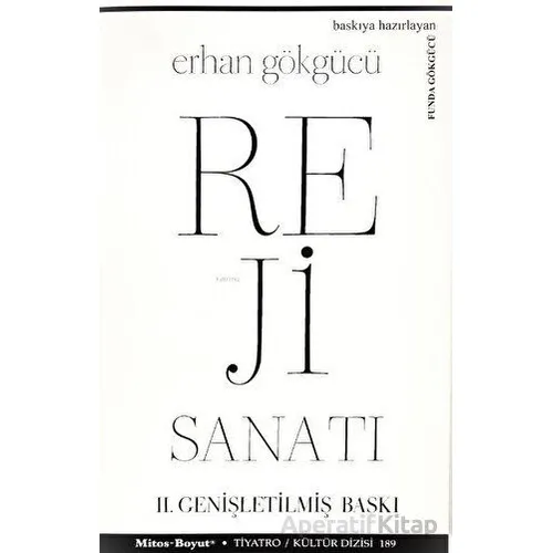 Reji Sanatı II. Genişletilmiş Baskı - Erhan Gökgücü - Mitos Boyut Yayınları