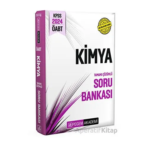 2024 KPSS ÖABT Kimya Tamamı Çözümlü Soru Bankası - Kolektif - Pegem Akademi Yayıncılık