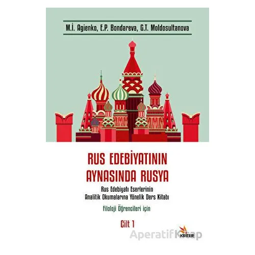 Rus Edebiyatının Aynasında Rusya - Kolektif - Kriter Yayınları