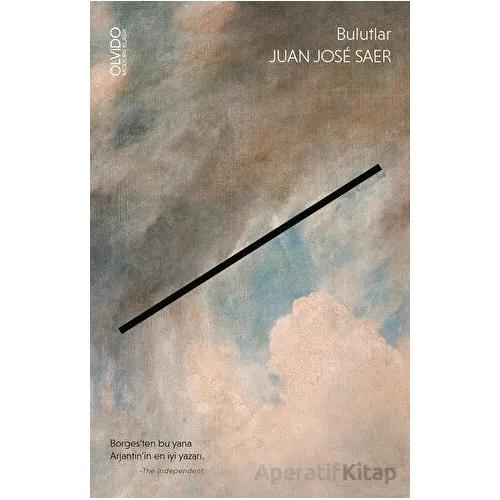 Bulutlar - Juan Jose Saer - Olvido Kitap