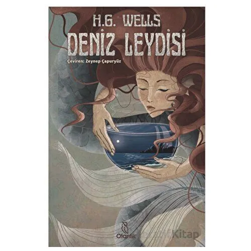 Deniz Leydisi - H. G. Wells - Otantik Kitap