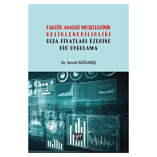 Faktör Analizi Modellerinin Belirlenebilirliği - Seval Süzülmüş - Gazi Kitabevi