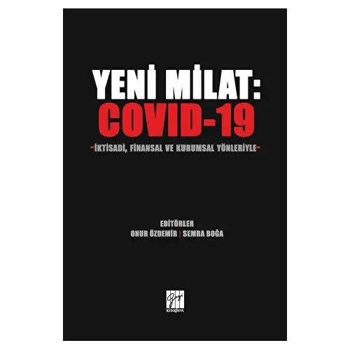 Yeni Milat: Covid-19 - Onur Özdemir - Gazi Kitabevi