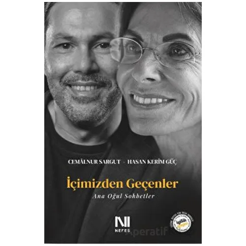 İçimizden Geçenler - Ana Oğul Sohbetler - Cemalnur Sargut - Nefes Yayıncılık