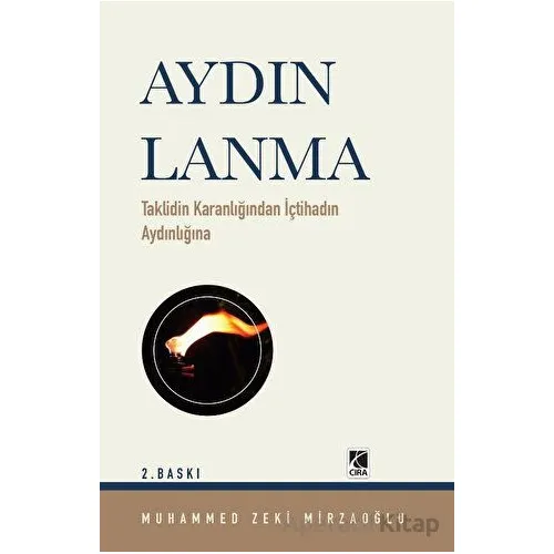 Aydınlanma - Muhammed Zeki Mirzaoğlu - Çıra Yayınları