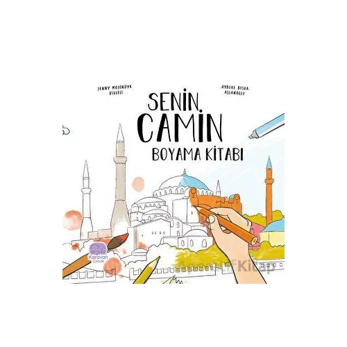 Senin Camin Boyama Kitabı - Jenny Molendyk Divleli - Karavan Çocuk Yayınları