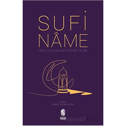 Sufiname - Ahmet Kasım Fidan - İnsan Yayınları