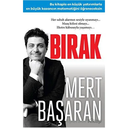 Bırak - Mert Başaran - Butik Yayınları
