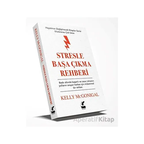 Stresle Başa Çıkma Rehberi – Hayatınızı Değiştirecek Kitaplar Serisi - Kelly Mcgonigal - Güney Kitap