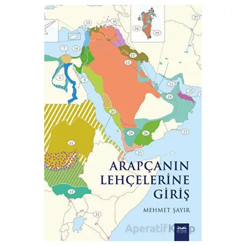 Arapçanın Lehçelerine Giriş - Mehmet Şayır - Kitabe Yayınları