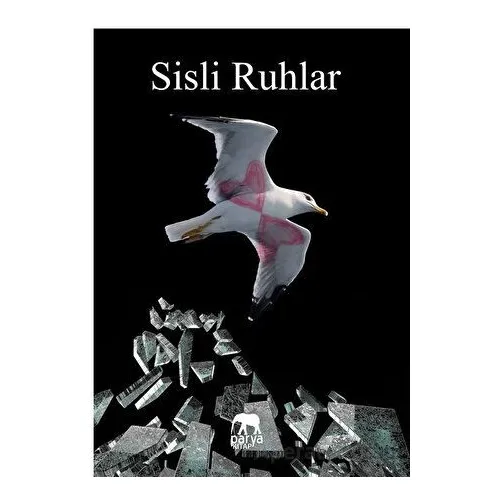 Sisli Ruhlar - Emine Filiz Uluhan - Parya Kitap