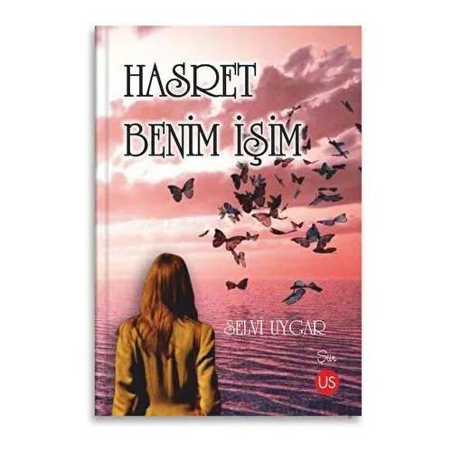 Hasret Benim İşim - Selvi Uygar - US Yayınları