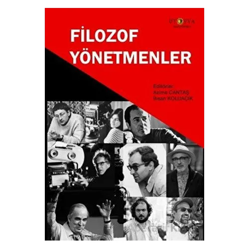 Filozof Yönetmenler - Kolektif - Ütopya Yayınevi