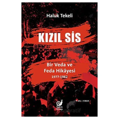 Kızıl Sis - Haluk Tekeli - Sakin Kitap