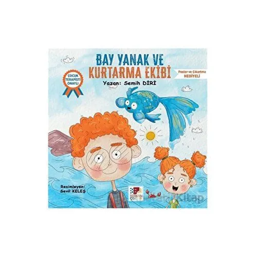 Bay Yanak ve Kurtarma Ekibi - Semih Diri - Berikan Yayınevi