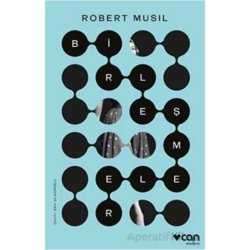 Birleşmeler - Robert Musil - Can Yayınları