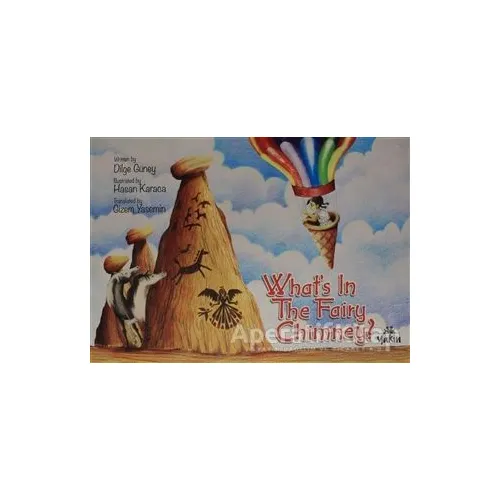 Whats in the Fairy Chimney? - Dilge Güney - Yakın Kitabevi